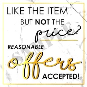 Reasonable Offers are Accepted  😊